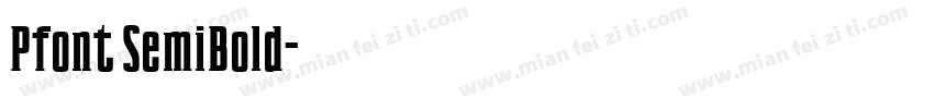 Pfont SemiBold字体转换